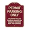 Signmission Permit Parking Violators Ticketed Booted or Towed Owners Risk & Ex Alum, 18" L, 24" H, BU-1824-23315 A-DES-BU-1824-23315 - alternate 1